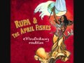 Rupa & The April Fishes - C'est pas d'l'amour