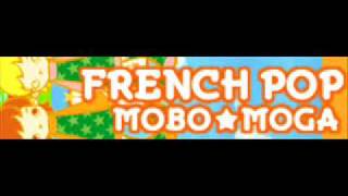 Miniatura de vídeo de "FRENCH POP 「Mobo★Moga Marble Version」"