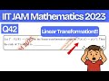 IIT JAM 2023 Mathematics Q42 | Rank of Linear Transformation