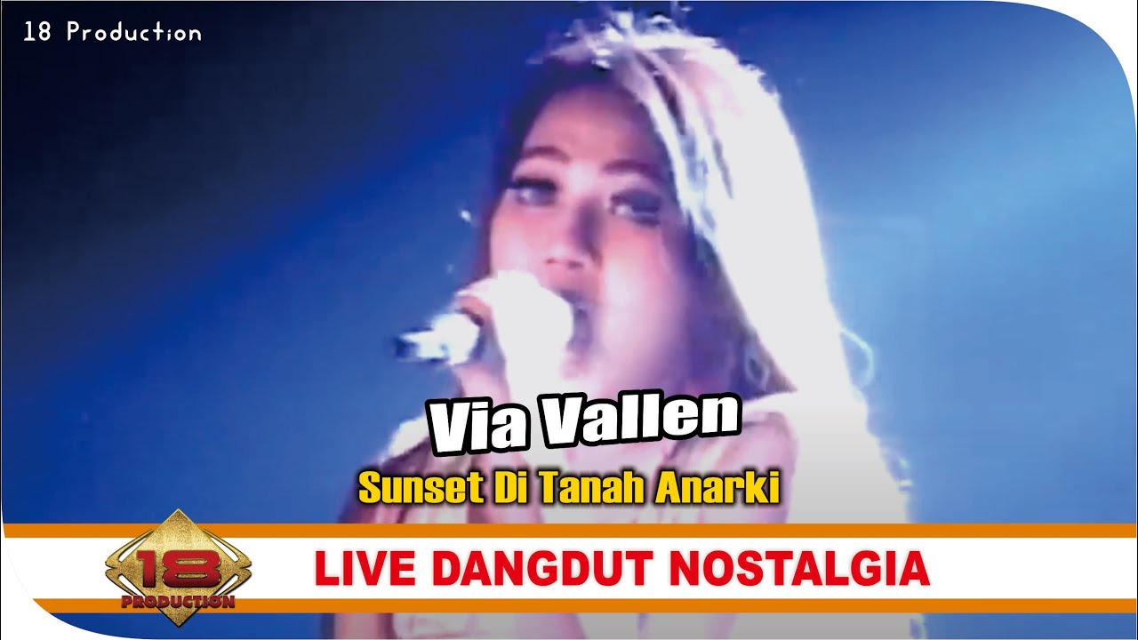 VIA VALLEN I SUNSET DI TANAH ANARKI I JAWA TENGAH 2016
