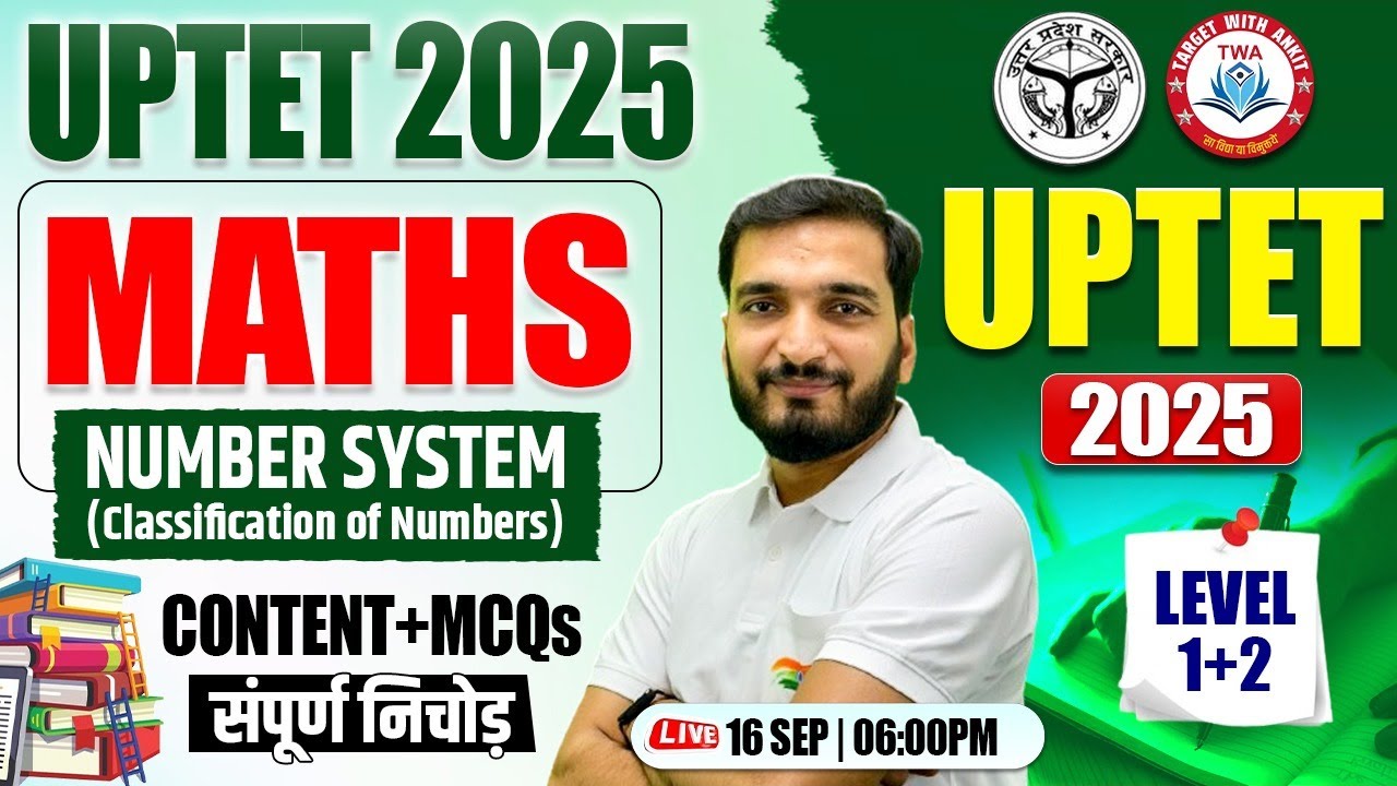 UPTET 2025 : Maths | Number System, Maths Practice Set #1, UP TET Maths By Gyanendra Sir