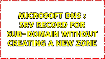 Microsoft DNS : SRV record for sub-domain without creating a new zone
