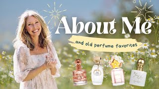 About Me + Old Perfume Favorites | Perfume Chat