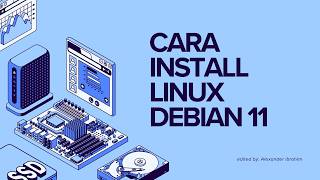 Cara install Linux Debian 11