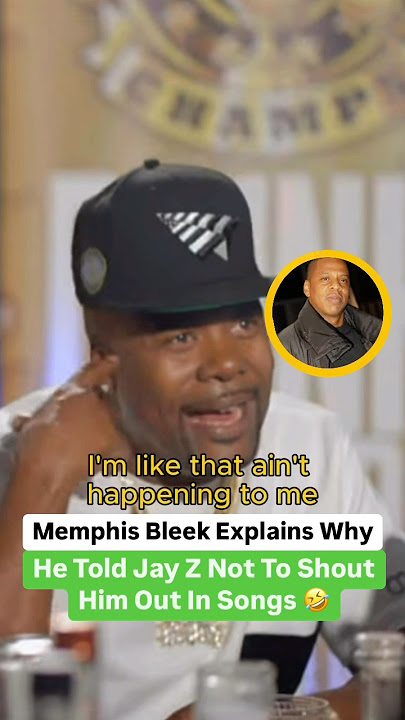 Memphis Bleek Explains Why He Told Jay Z Not To Shout Him Out In Songs 🤣