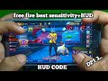 Free Fire Best Sensitivity + HUD Settings | HUD Code + DPI 3..| Free Fire Headshot Trick 