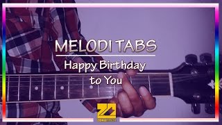 Kunci Gitar + Melodi Tabs "Happy Birthday To You" | Lagu Anak