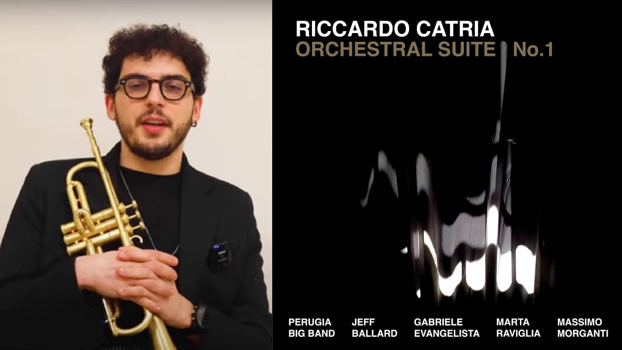 ORCHESTRAL SUITE No. 1 by RICCARDO CATRIA & PERUGIA BIG BAND - "The making of"