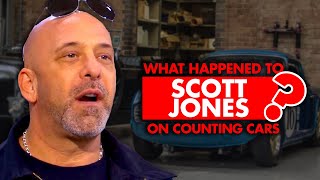What happened to Scott Jones from ‘Counting Cars’?