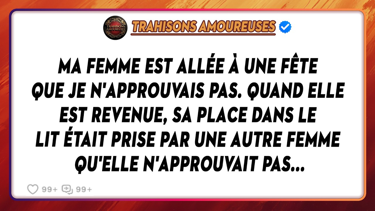 Ma Femme Est Allée À Une Fête Que Je N'approuvais Pas. Quand Elle Est Revenue, Sa Place Dans Le...