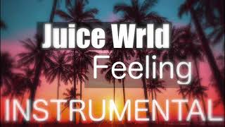 Juice Wrld - Feeling (INSTRUMENTAL)