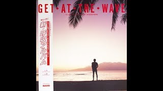 小久保隆 Takashi Kokubo  - Get at the Wave (Full Album)
