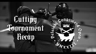 My Tournament Recap from the Helsinki Longsword Open 2023 Cutting Competition