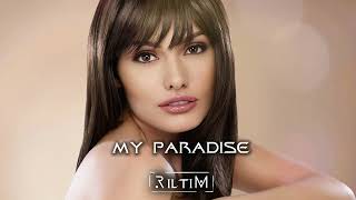 RILTIM - My Paradise (Original Mix)
