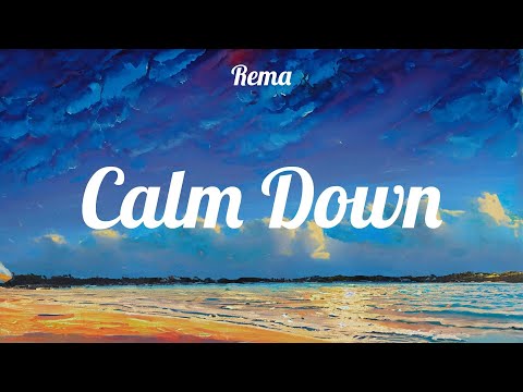 Rema - Calm Down (Lyrics) // Playlist Music // Shawn Mendes, Taylor Swift