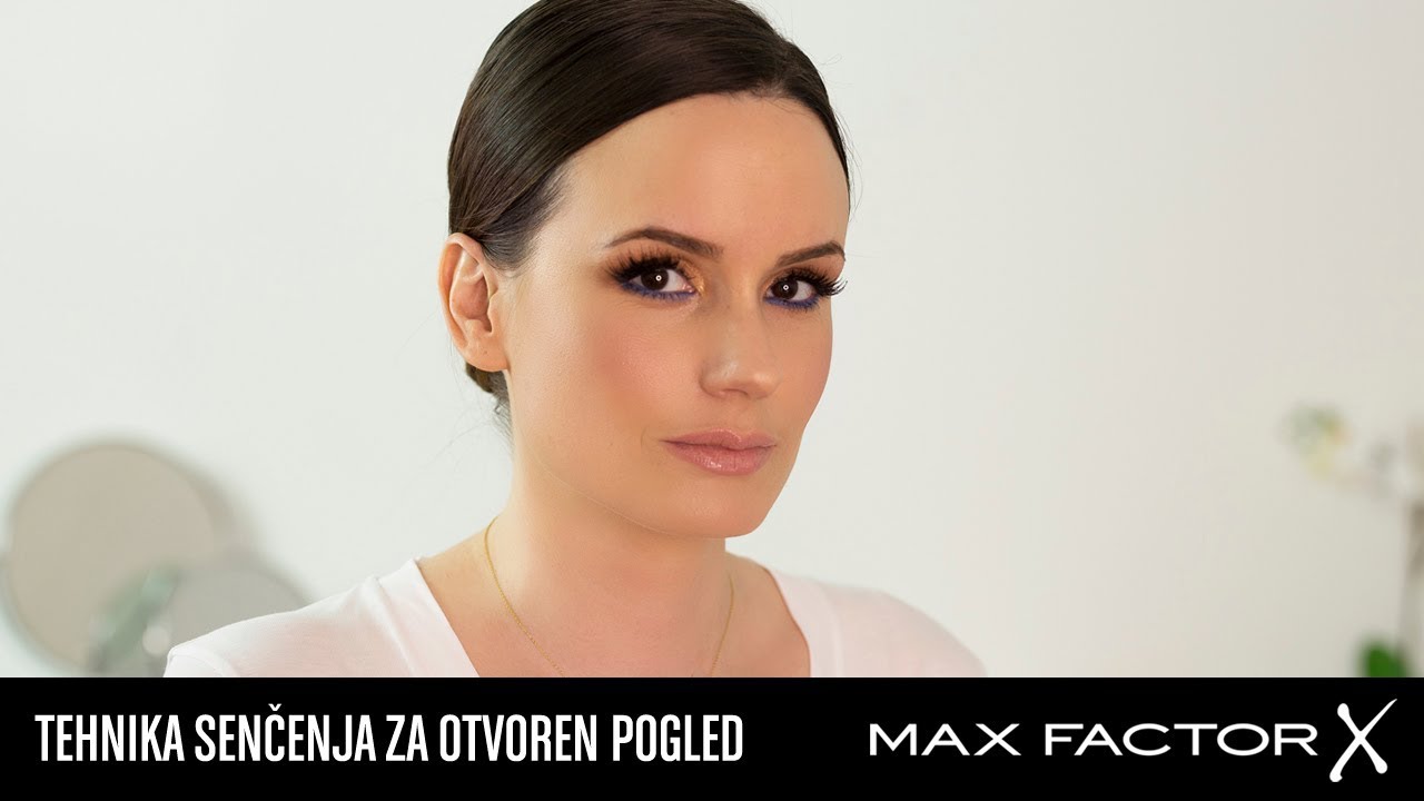Tehnika senčenja za otvoren pogled | Max Factor Srbija
