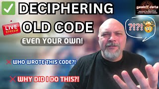 Deciphering Old Code (Even Your Own!) – How to Fix Mystery Code Like a Pro!