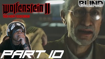 REBORN | Wolfenstein 2: The New Colossus  (BLIND) Walkthrough / Gameplay  - Part 10
