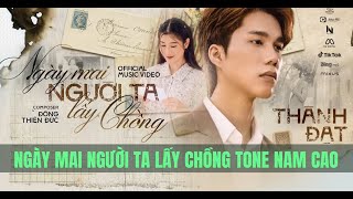 NGÀY MAI NGƯỜI TA CHỐNG LẦY - KARAOKE TONE NAM CAO