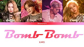 KARD - 'BOMB BOMB' (밤밤) [Color Coded Han_Rom_Eng]