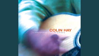 Video thumbnail of "Colin Hay - I'm Doin' Fine"