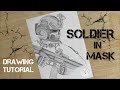 How To Draw A Soldier Drawing Tutorial 
