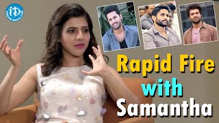 Rapid Fire 50 Things To Know About Samantha | Naga Chaitanya, Vijay Deverakonda | iDream Tirupati