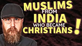 Muslims From India Are Becoming Christians
