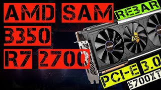 AMD SAM | Resizable BAR | RX 5700XT | PCI-e 3.0
