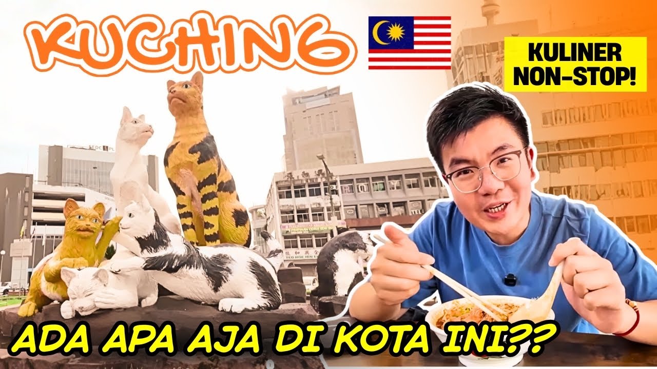 Nyeberang Perbatasan INDONESIA - MALAYSIA, Explore KUCHING SARAWAK Dalam 24 JAM