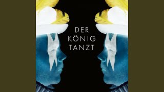 Der König tanzt