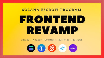 Solana + SvelteKit: Escrow Program - #8: Frontend Revamp