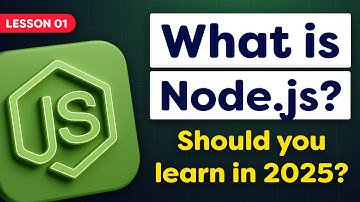 What is Node JS? Should You learn Node in 2025? | Lesson 01