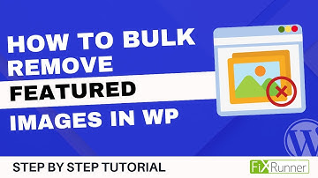 How To Bulk Remove Featured Images From Posts In WordPress