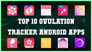 Top 10 Ovulation Tracker Android App | Review screenshot 2