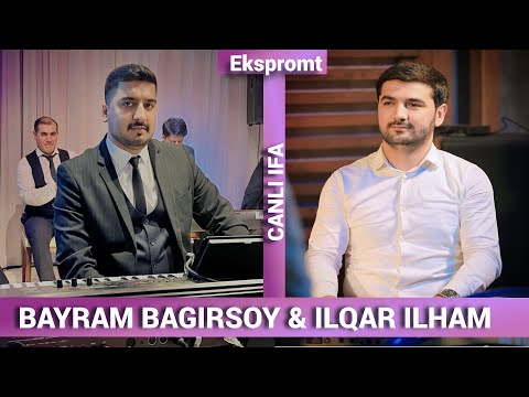 Bayram Bagirsoy & ilqar ilham   Hatiran Yeter ( Ekspromt 2023)