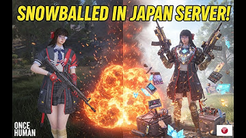 SNOWBALL TO DOMINANCE | Japan Server RaidZone Chaos! (Once Human)