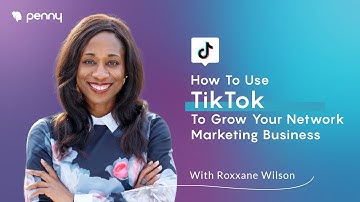 How To Use TikTok For Network Marketing