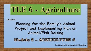 MODULE 8 in TLE-6 | AGRICULTURE WEEK-8