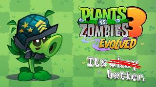 PVZ 3 Evolved Is FINALLY Improving