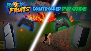 Blox Fruits PvP Guide On PS5/Xbox Controller!