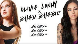 Olivia Lunny x Bhad Bhabie - VIBE CHECK