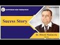 Success story  dr hitesh makhecha  mentor  happiness hub foundation  eduworld infusion 