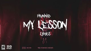 1Hunnid - My Lesson (Official Lyrics)