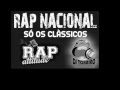 RAP NACIONAL- SÓ AS DE MIL GRAU - CLÁSSICO - 03