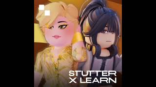 SPLASH MUSIC Custom Mashup (STUTTER X LEARN)