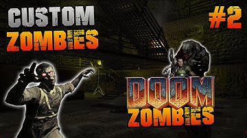 Custom Zombies - "DOOM ZOMBIES" Pt2 (COD WAW Custom Zombies)