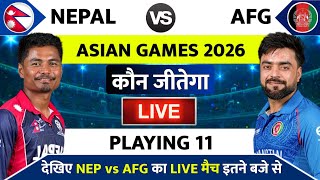 Nepal Vs Afghanistan Match Asian Games 2026 | Nepal Cricket Live Today | Nepal vs Afghanistan Live screenshot 2