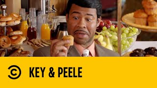 Continental Breakfast | Key & Peele