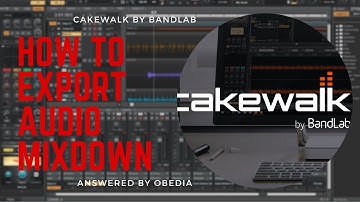 How to Export Audio From Cakewalk by BandLab